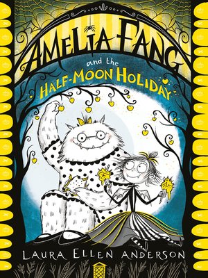cover image of Amelia Fang and the Half-Moon Holiday